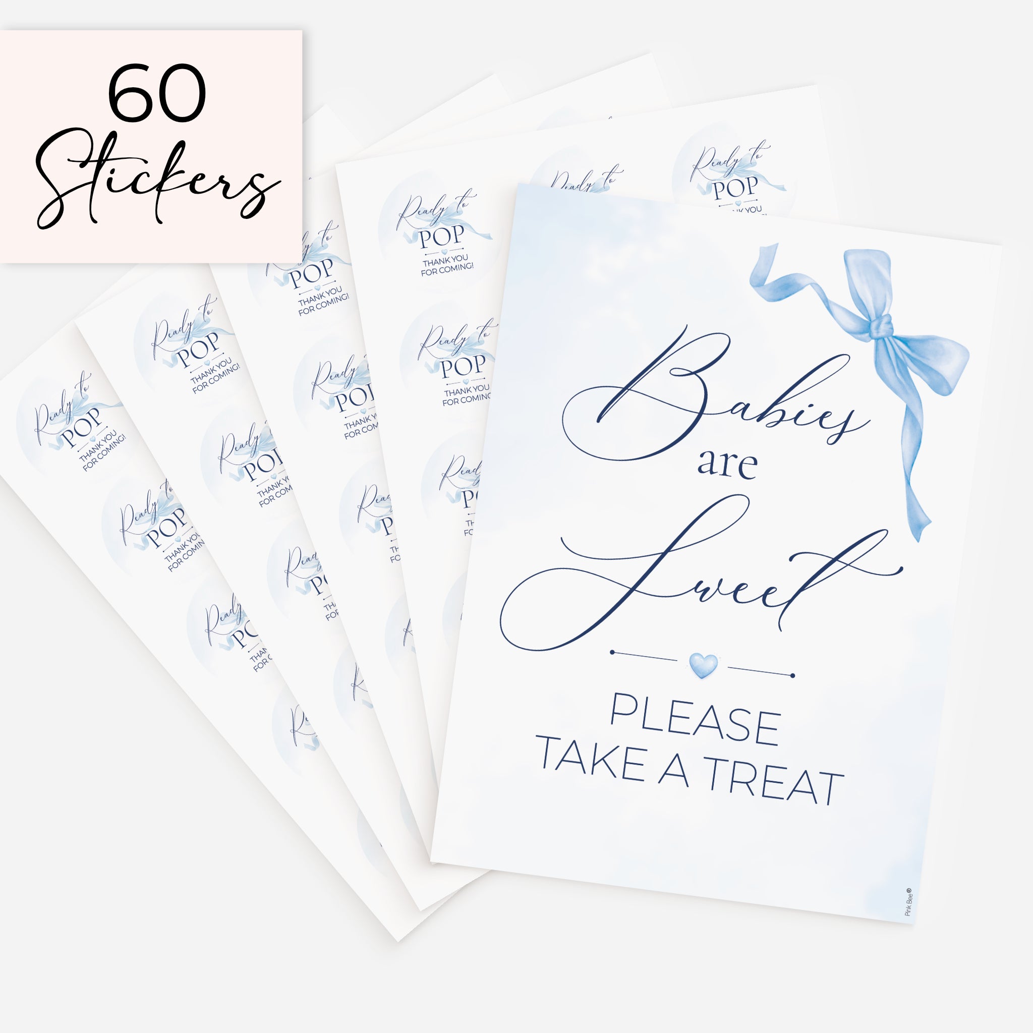 blue bow theme babies are sweet please take a treat baby shower favour sign with four sheets of 15 matching 51mm 'Ready to Pop'  stickers on white background